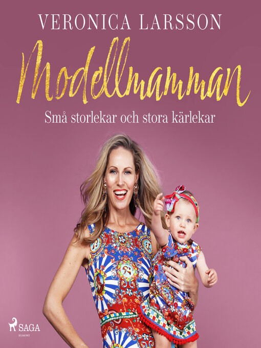 Title details for Modellmamman--Små storlekar och stora kärlekar by Veronica Larsson - Available